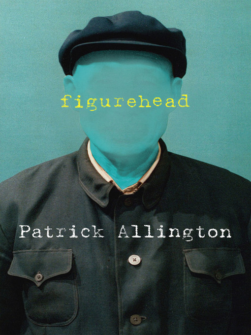 Title details for Figurehead by Patrick Allington - Available